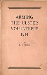 Arming the Ulster Volunteers 1914