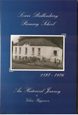 "Lower Ballinderry Primary School 1827 - 1976 - An historical journey"