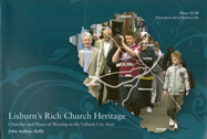 Lisburn’s Rich Heritage – Churches and Places of Worship in the Lisburn City